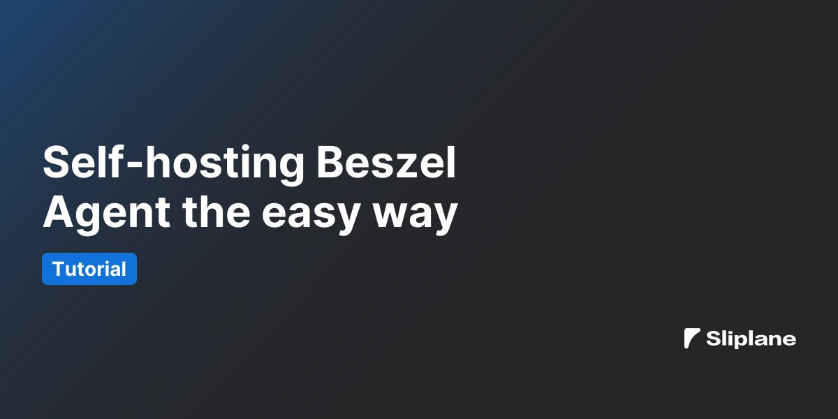 Self-hosting Beszel Agent the easy way