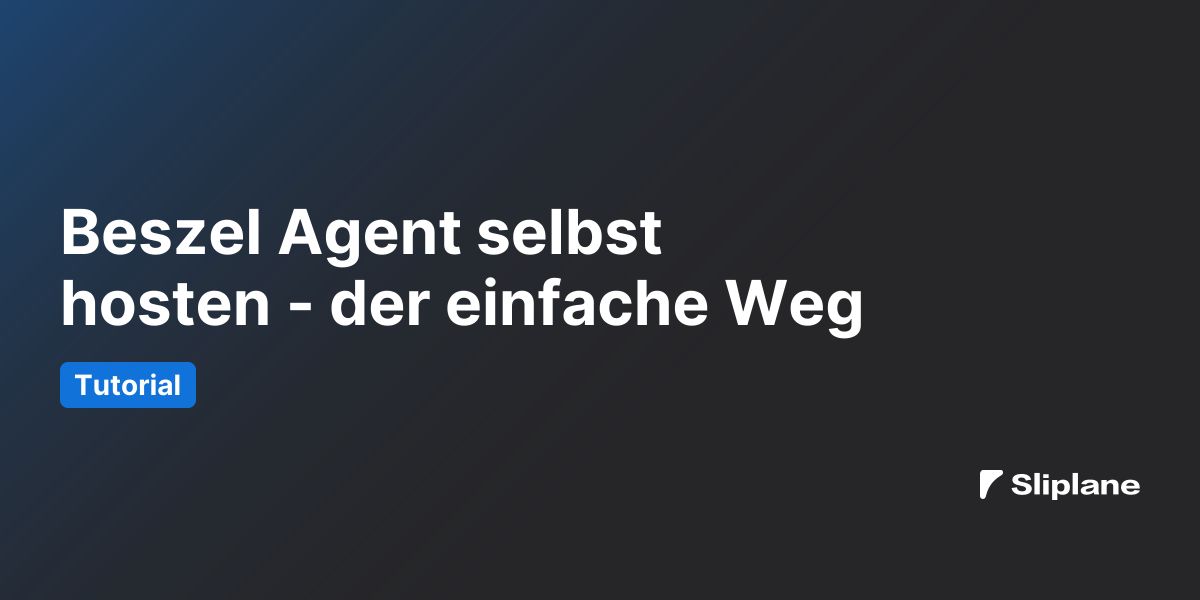 Beszel Agent selbst hosten - der einfache Weg